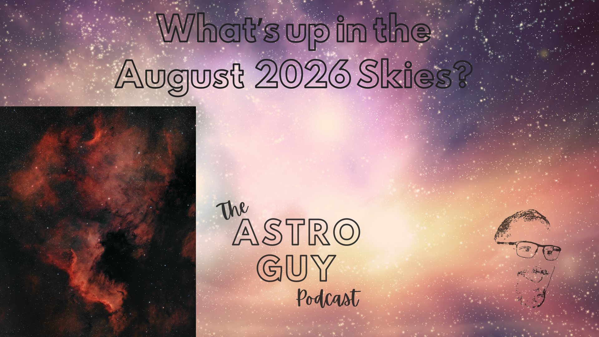 Watch What’s Up in the August 2026 Skies on YouTube