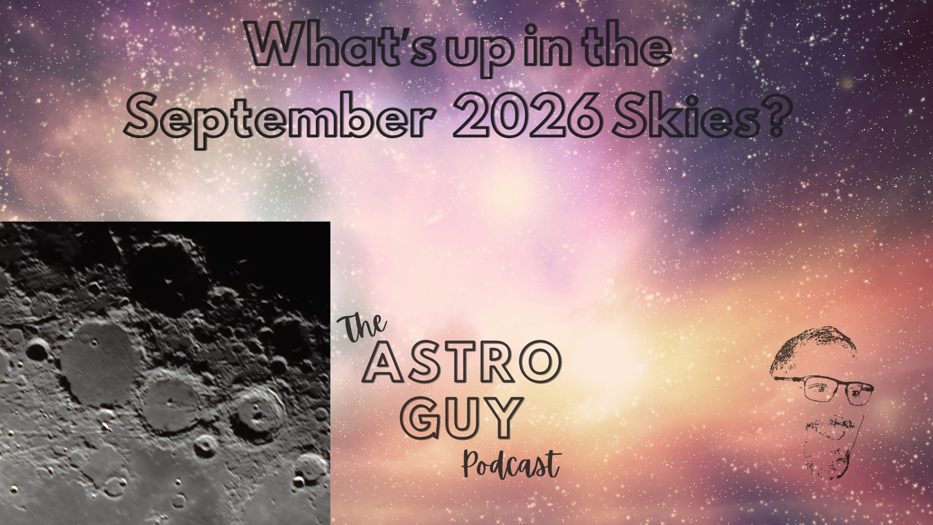 Watch What’s Up in the September 2026 Skies on YouTube